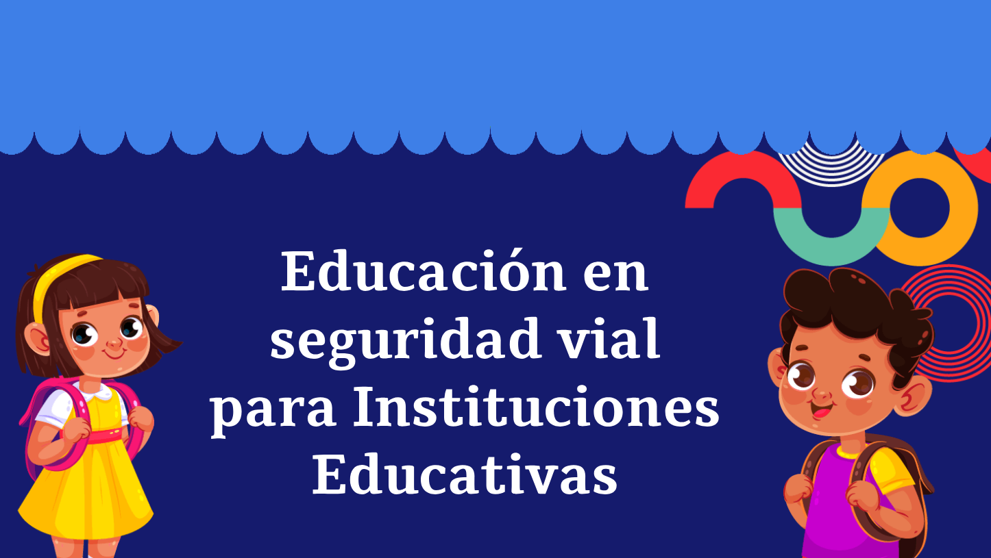 Curso - Educación en seguridad vial para Instituciones Educativas 